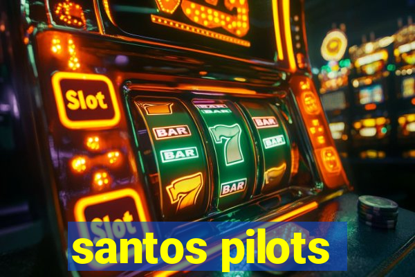 santos pilots